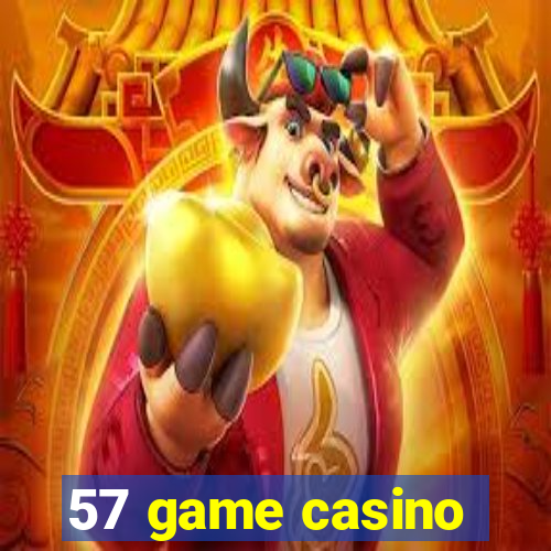 57 game casino